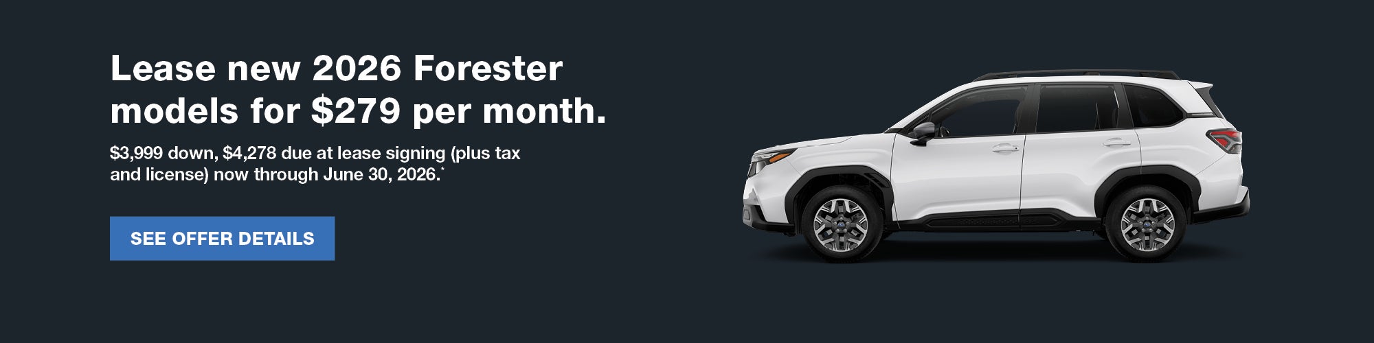 Lease new 2026 Forester models for $279 per month